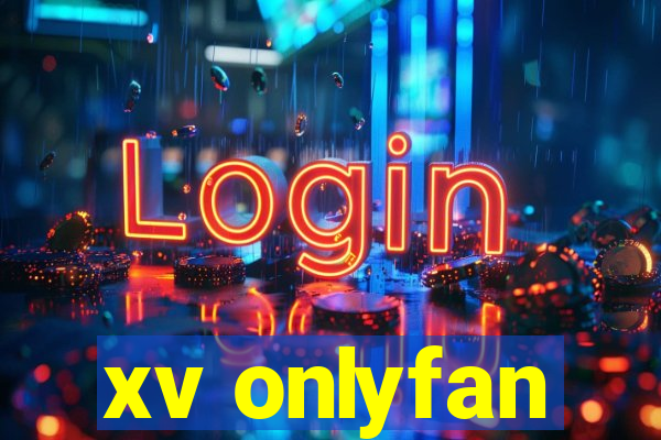xv onlyfan